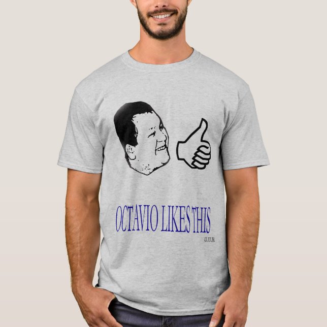 Octavio gillar denna tee (Framsida)
