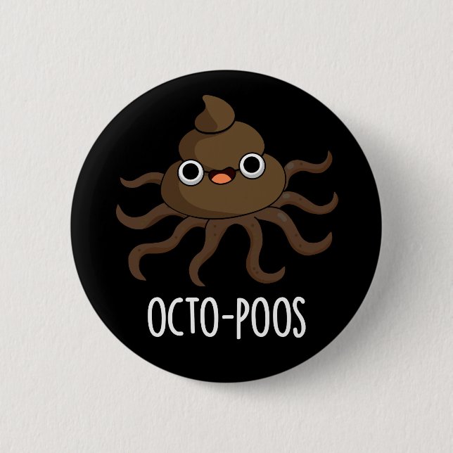 Octo-poos Funny Octopus Pun Mörk BG Knapp (Framsida)