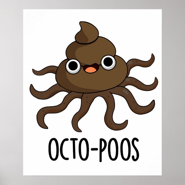 Octo-poos Funny Octopus Pun Poster (Framsidan)