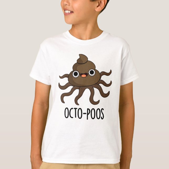 Octo-poos Funny Octopus Pun T Shirt (Framsida)