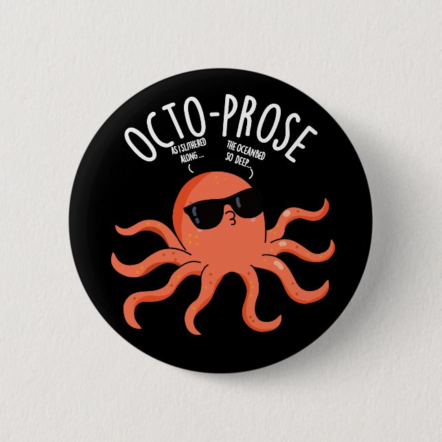 Octo-prose Funny Octopus Pun Dark BG Knapp (Framsida)