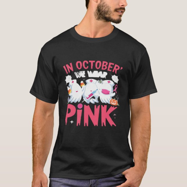 October We Wear Pink Nurse Breast Cancer Awareness T Shirt (Framsida)