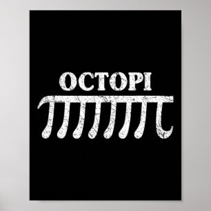 Octopi Funny Pi Gift för Pi Day Math Älskare Poster