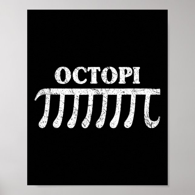 Octopi Funny Pi Gift för Pi Day Math Älskare Poster (Framsidan)