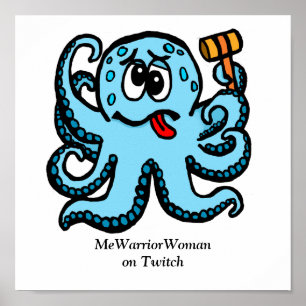 Octopus Bonk, MeWarriorWoman på Twitch Poster