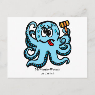 Octopus Bonk, MeWarriorWoman på Twitch Vykort