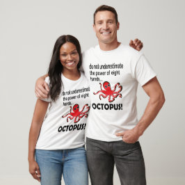 Octopus Funny T Shirt
