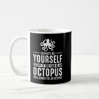 Octopus var alltid din kaffemugg