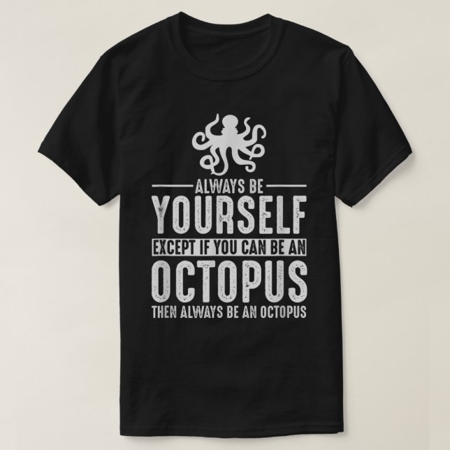 Octopus var alltid din t shirt (Design framsida)