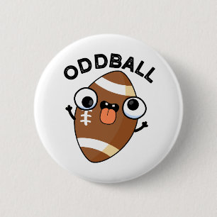 Oddball Funny Football Pun Knapp