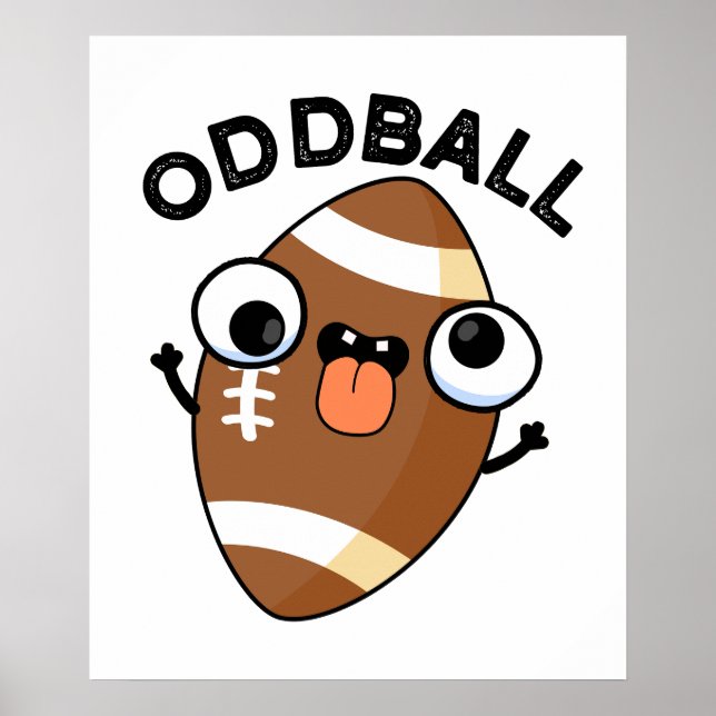 Oddball Funny Football Pun Poster (Framsidan)