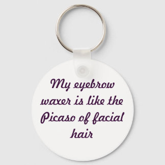 Ode till Eyebrow Waxer Dam Nyckelring
