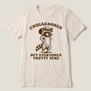 Odiagnostiserad Men Alla Är Ganska Säkra Cowboy T Shirt