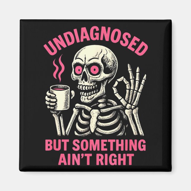 Odj-diagnostiserad Men Något Är Inte Rätt Roligt H Magnet (Framsidan)