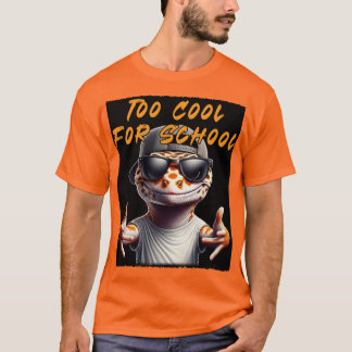 Ödla - För cool för skolan T Shirt