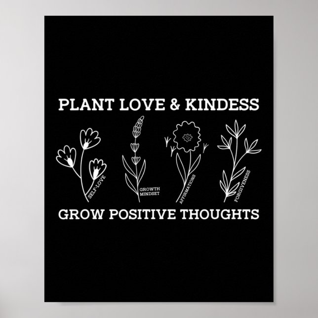 Odla Positiva Tankar Självomsorg Vänlighet Present Poster (Framsidan)