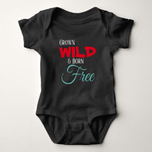 Odlad Vild och fött fritt bodykott från baby T Shirt