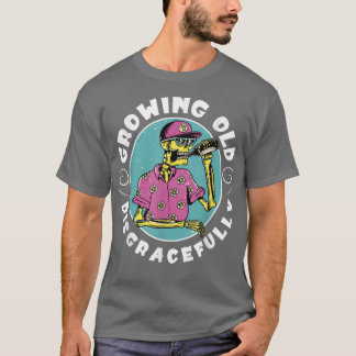 Odling Gammal skamligt lustig pensionerad Skeleton T Shirt