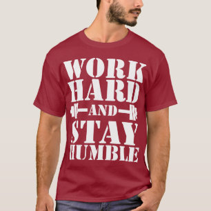 Ödmjukt hårt stag för arbete - hantel t-shirt