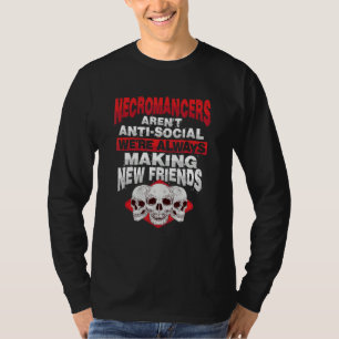 Odöda Anti Social Necromancer for a Satanist T Shirt