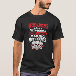 Odöda Anti Social Necromancer for a Satanist T Shirt