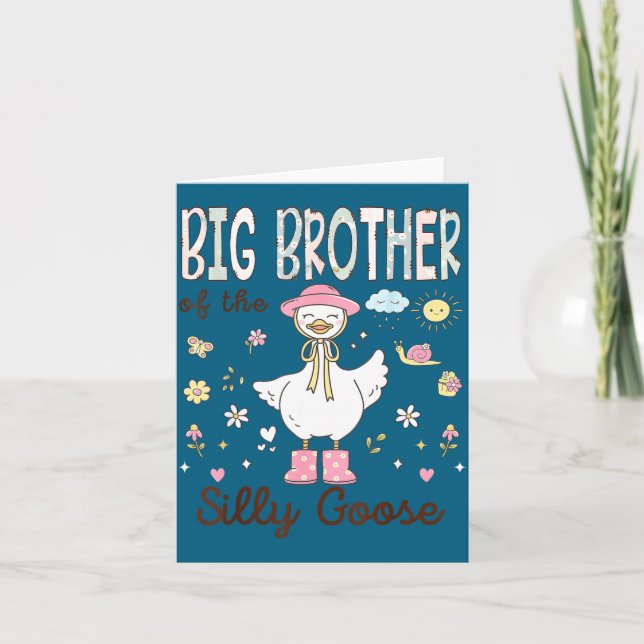 Of First Big Brother Silly Goose Birthday Kort (Framsida)