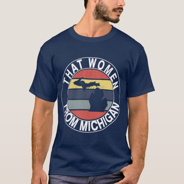 of That women from Michigan T Shirt (Framsida)