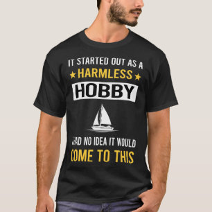 Ofarlig Fritidsseglare Seglare T Shirt