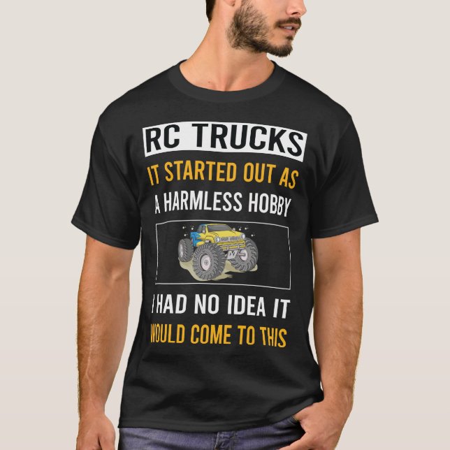 Ofarlig Hobby RC Lastbil Lastbilar T Shirt (Framsida)