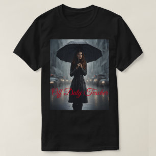 Off Duty Teacher Rain Umbrella Rainrock T Shirt