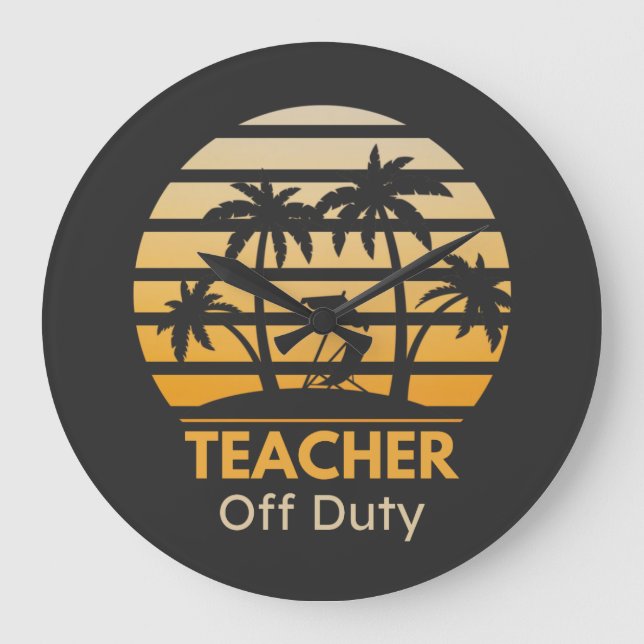 Off Duty Teacher T-Shirt Stor Klocka (Framsida)