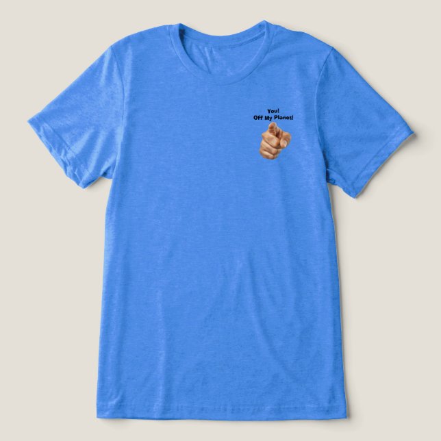 Off My Planet Basic T-Shirt (Design Framsida)