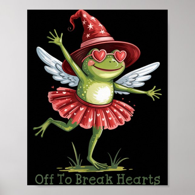 Off To Break Hearts Funny Frog Valentines Women Gi Poster (Framsidan)