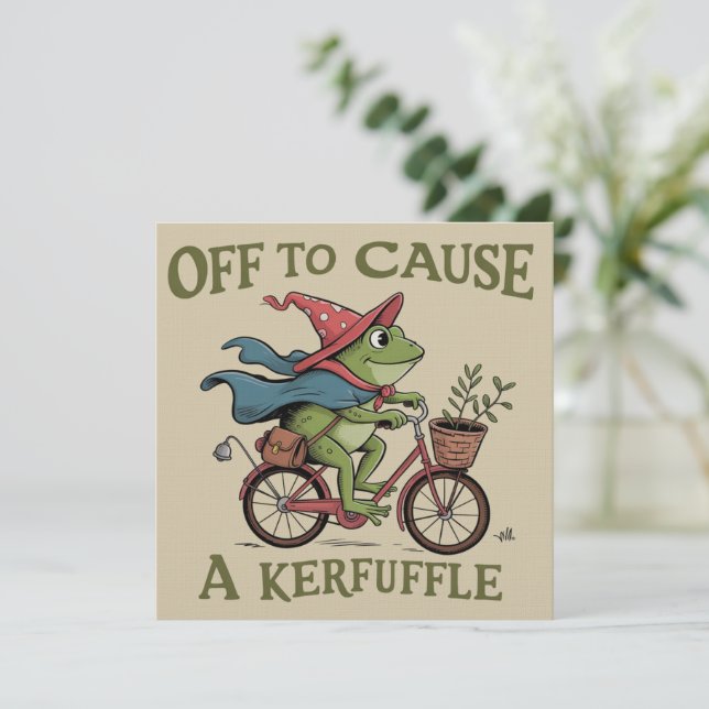 Off to Cause a Kerfuffle Frog Sarcastic Funny Meme Inbjudningar (Stående Fram)