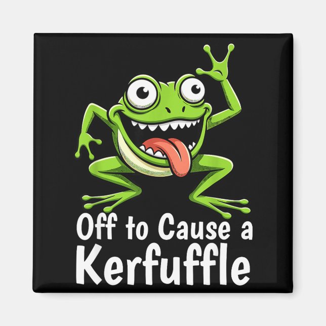 Off To Cause A Kerfuffle Funny Meme Frog Mischief  Magnet (Framsidan)