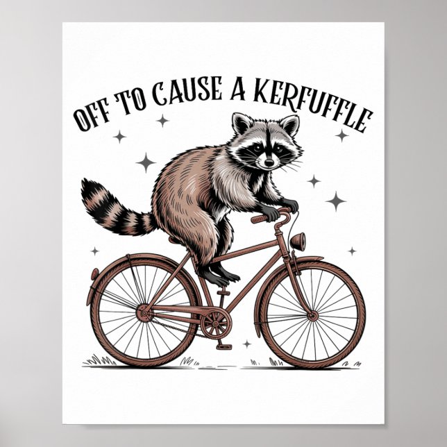 Off To Cause A Kerfuffle Funny Raccoon Meme Men Wo Poster (Framsidan)