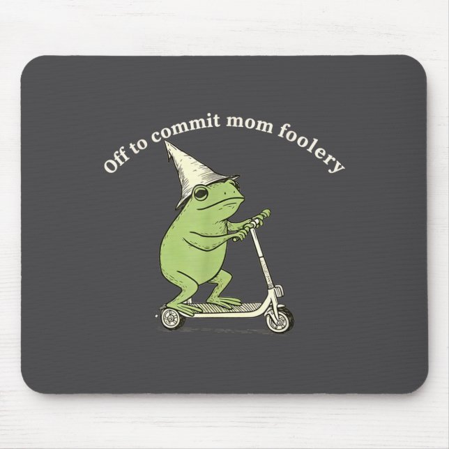 Off To Commit Mom Foolery Funny Frog Meme  Musmatta (Framsidan)