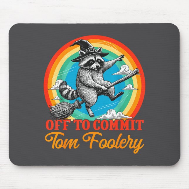 Off To Commit Tom Foolery Raccoon Funny Retro Desi Musmatta (Framsidan)