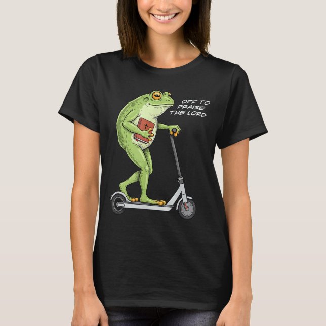Off To Praise D Lord Funny Frog Christian Meme  T Shirt (Framsida)