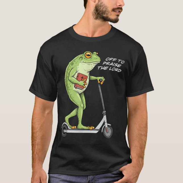 Off To Praise D Lord Funny Frog Christian Meme  T Shirt (Framsida)