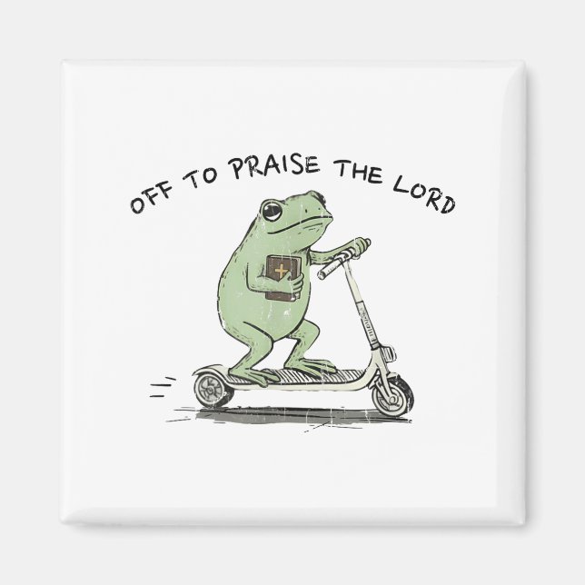 Off To Praise The Lord, Funny Christian  Magnet (Framsidan)