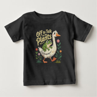 Off to Talk to My Plants – Cute Frog & Goose Baby T Shirt