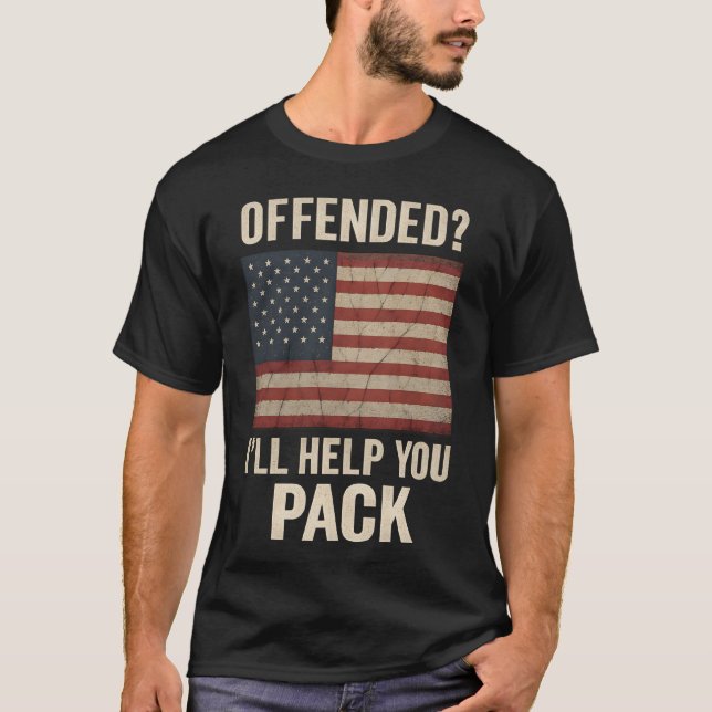 Offended I'll Help You Pack T Shirt (Framsida)