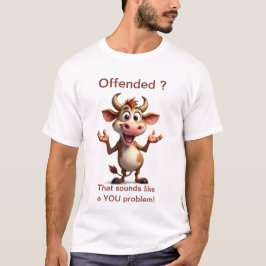 Offended T Shirt