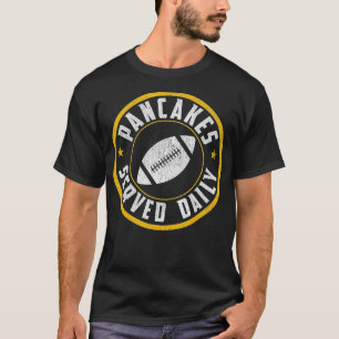 Offensiv Lineman Pancakes Served Daily Gift T Shirt