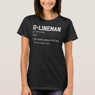 Offensiv O Lineman Definition Football Gridiron T Shirt