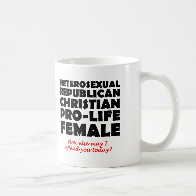 Offensiv republikansk kvinnlig kristen mugghumor kaffemugg (Höger)