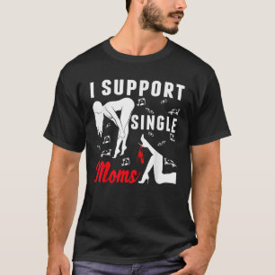 Offensiv Rude Strip Klubb Party I stöder Single M T Shirt