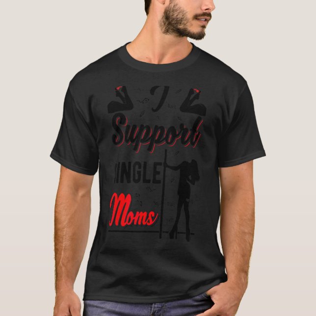 Offensiv Rude Strip Klubb Party I stöder Single T Shirt (Framsida)