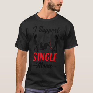 Offensiv Rude Strip Klubb Party I stöder Single T Shirt